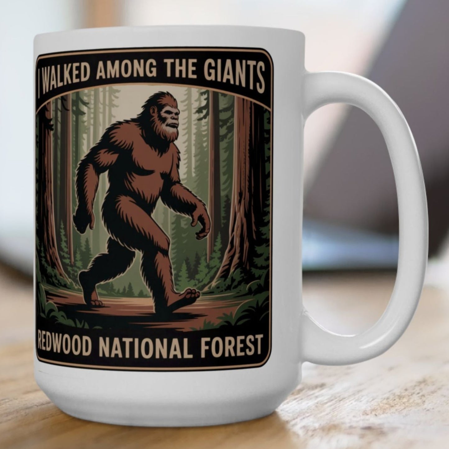 "I Walked Among Giants" Redwood National Park Sasquatch Mug