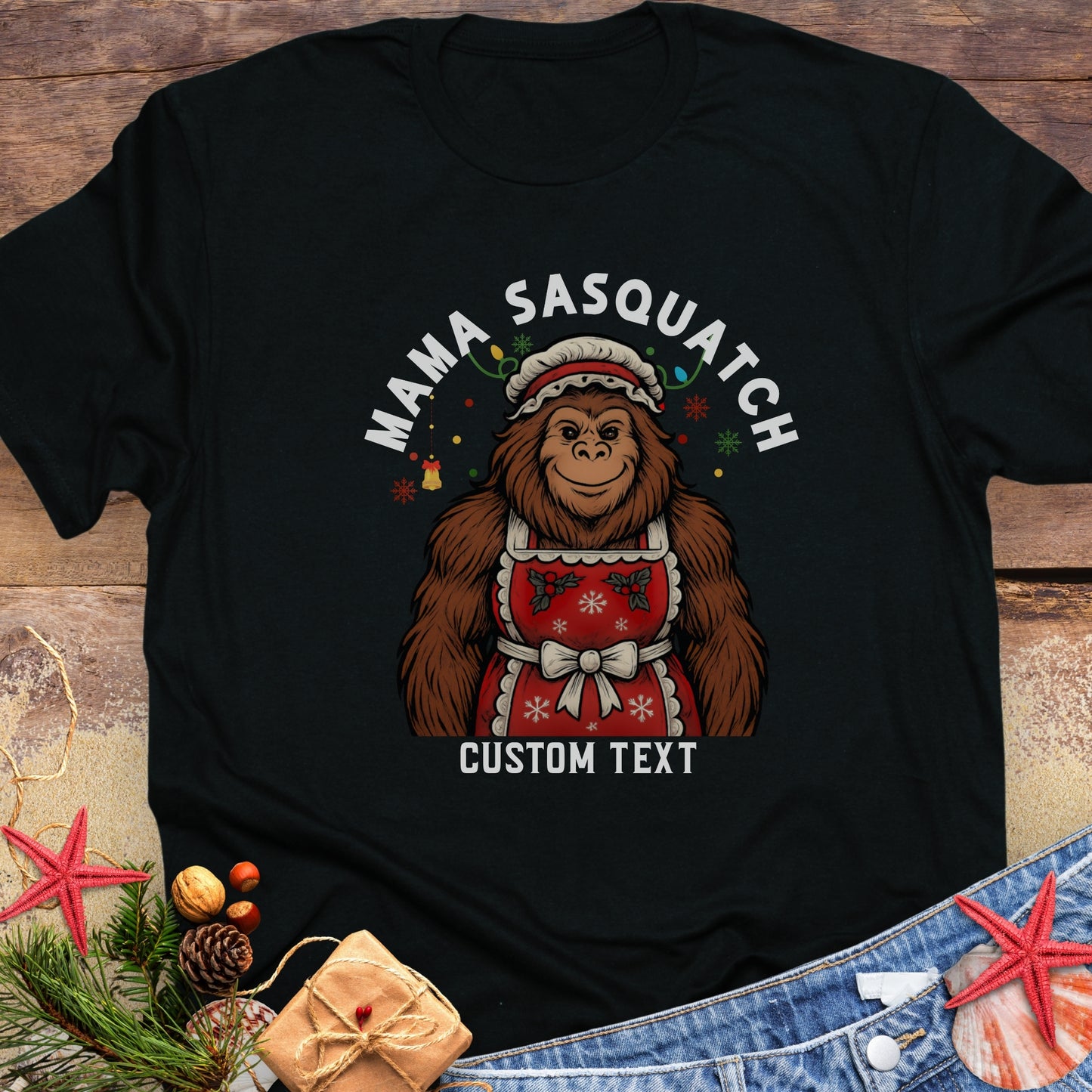 Black t-shirt with 'Mama Sasquatch' graphic and customizable text.