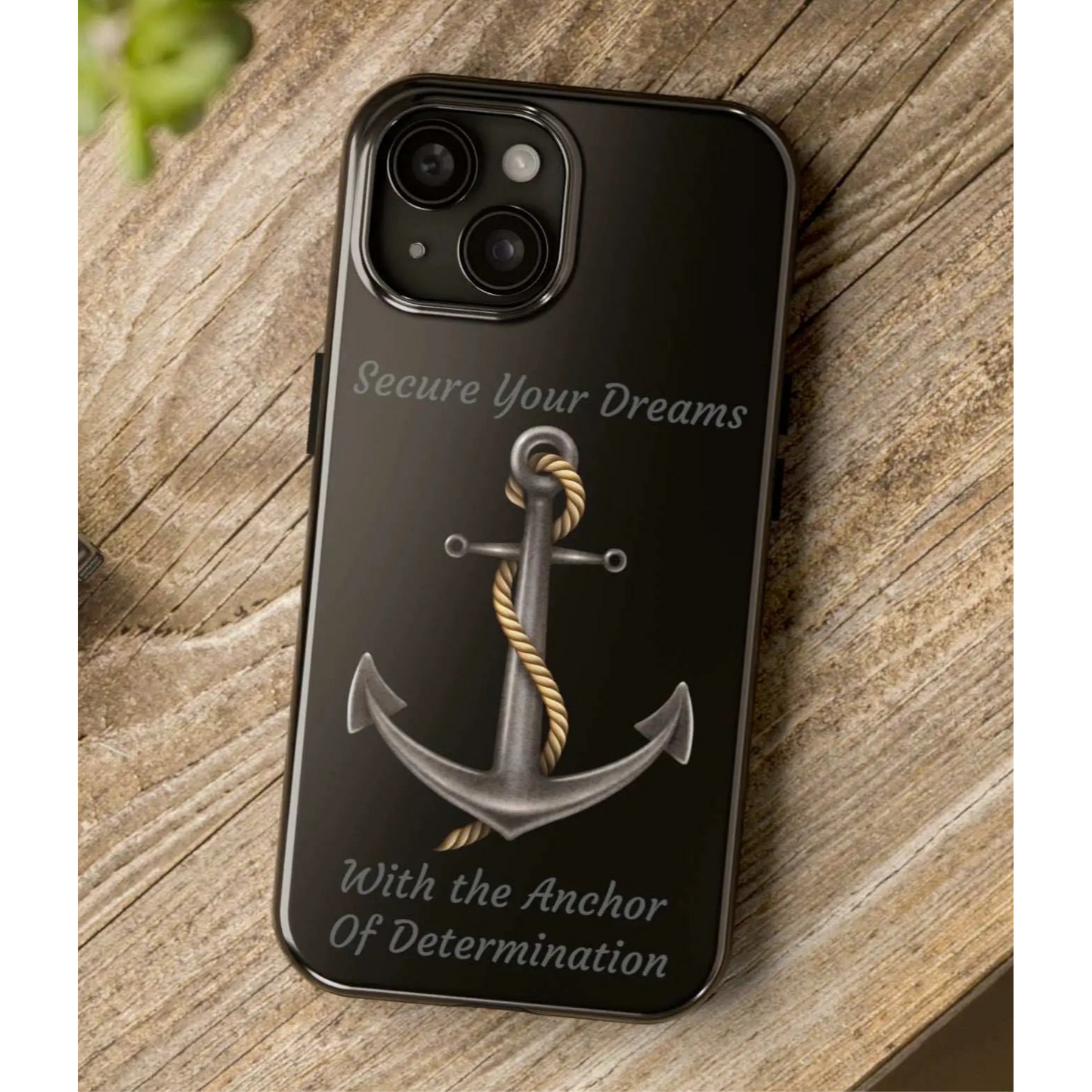 Secure Your Dreams Phone Case