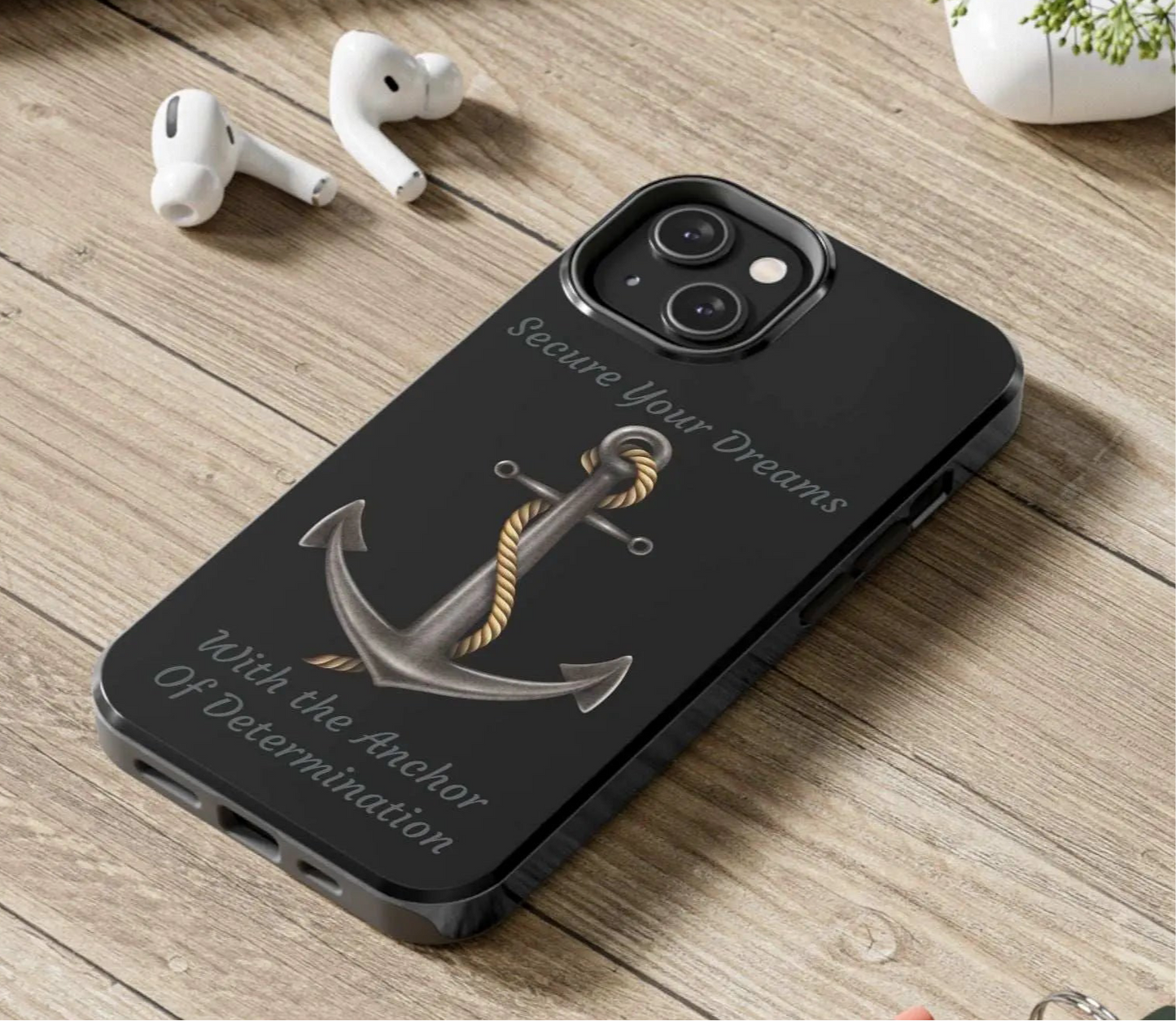 Secure Your Dreams Phone Case