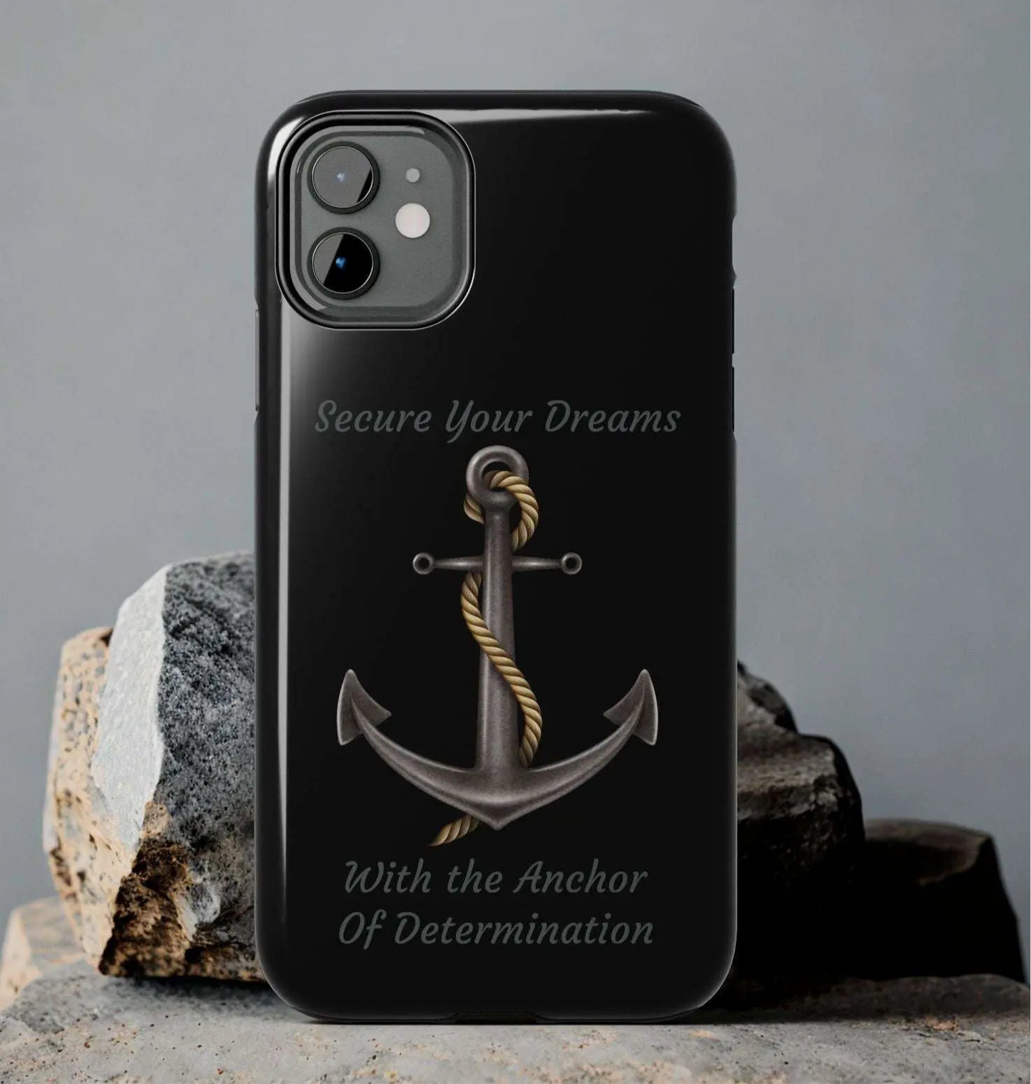 Secure Your Dreams Phone Case