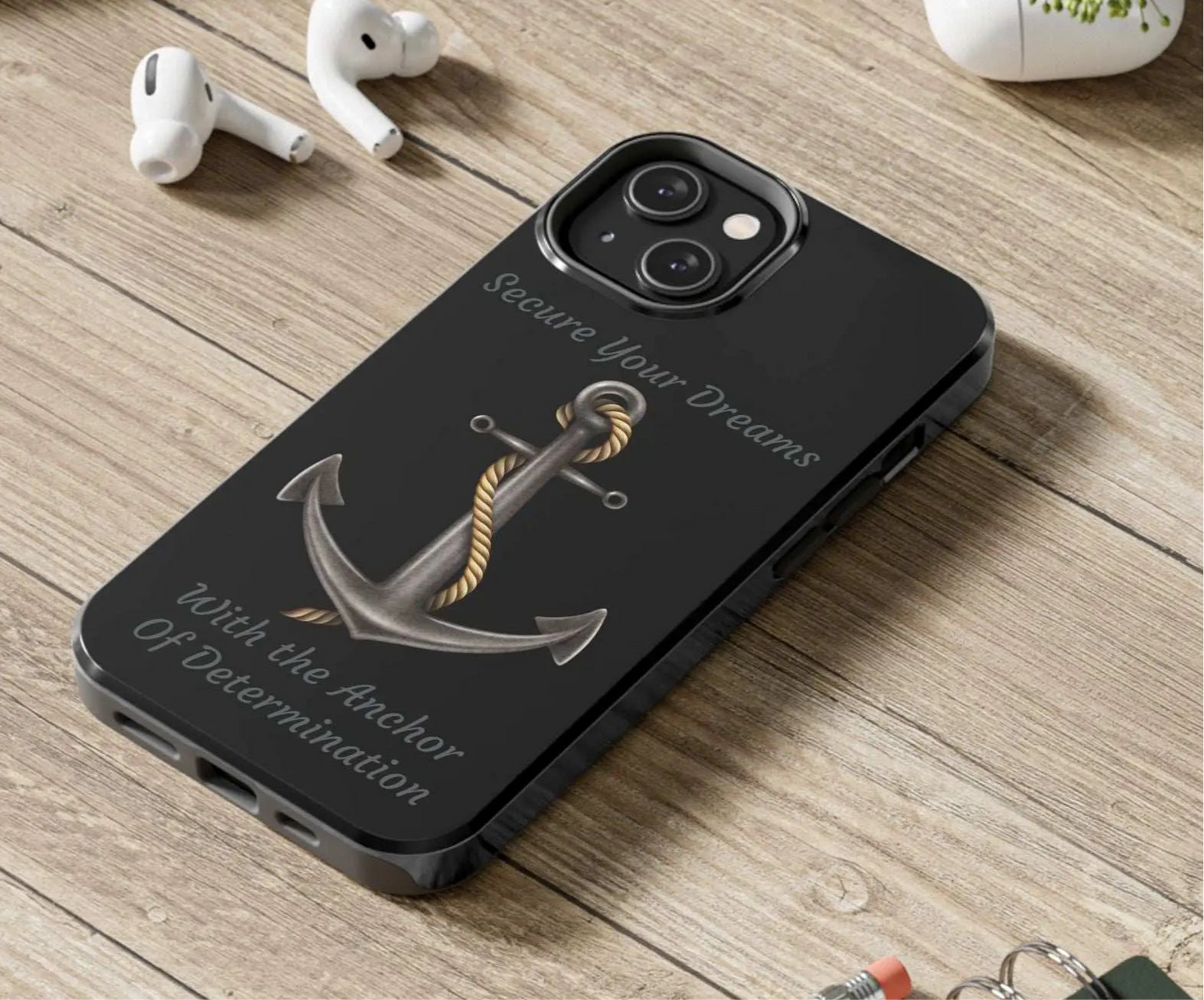 Secure Your Dreams Phone Case