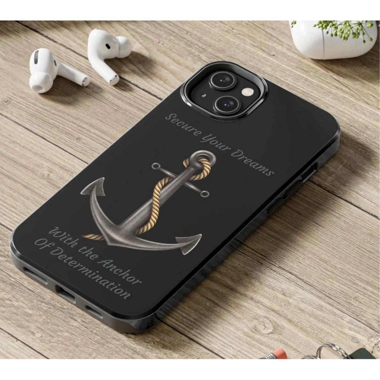 Secure Your Dreams Phone Case