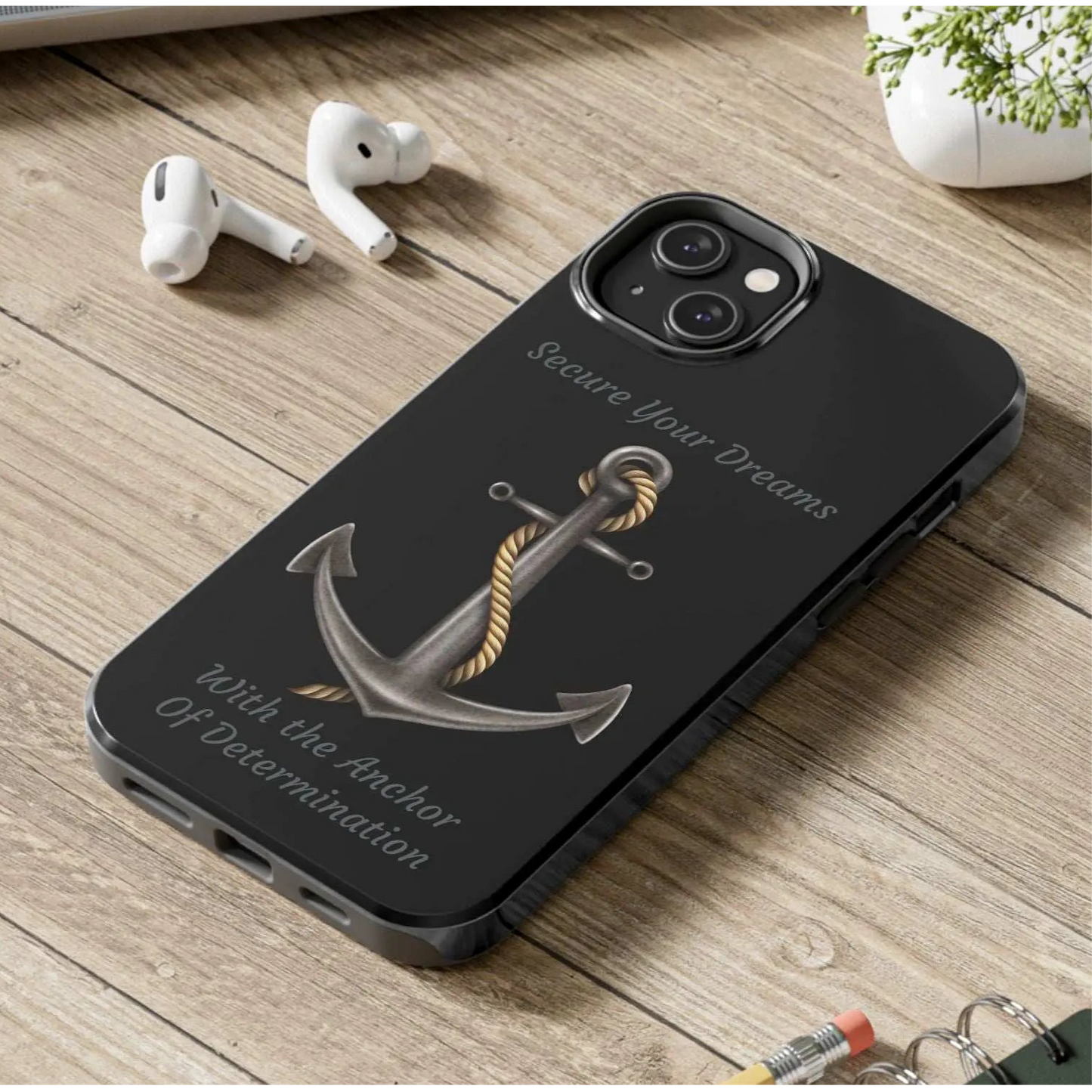 Secure Your Dreams Phone Case