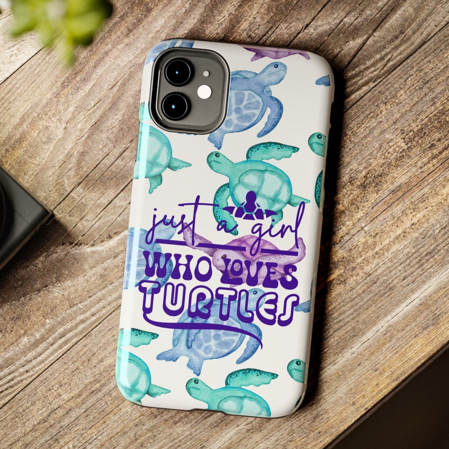 Just a Girl Who Loves Turtles Phone Case Phone Case iPhone-11 Everythings Beachy