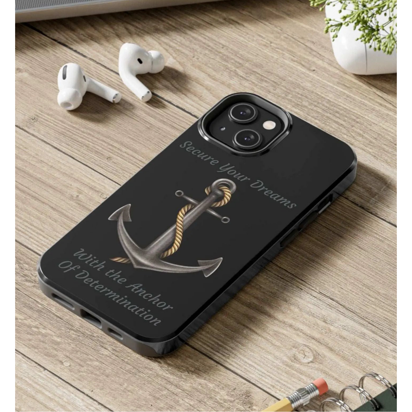 Secure Your Dreams Phone Case