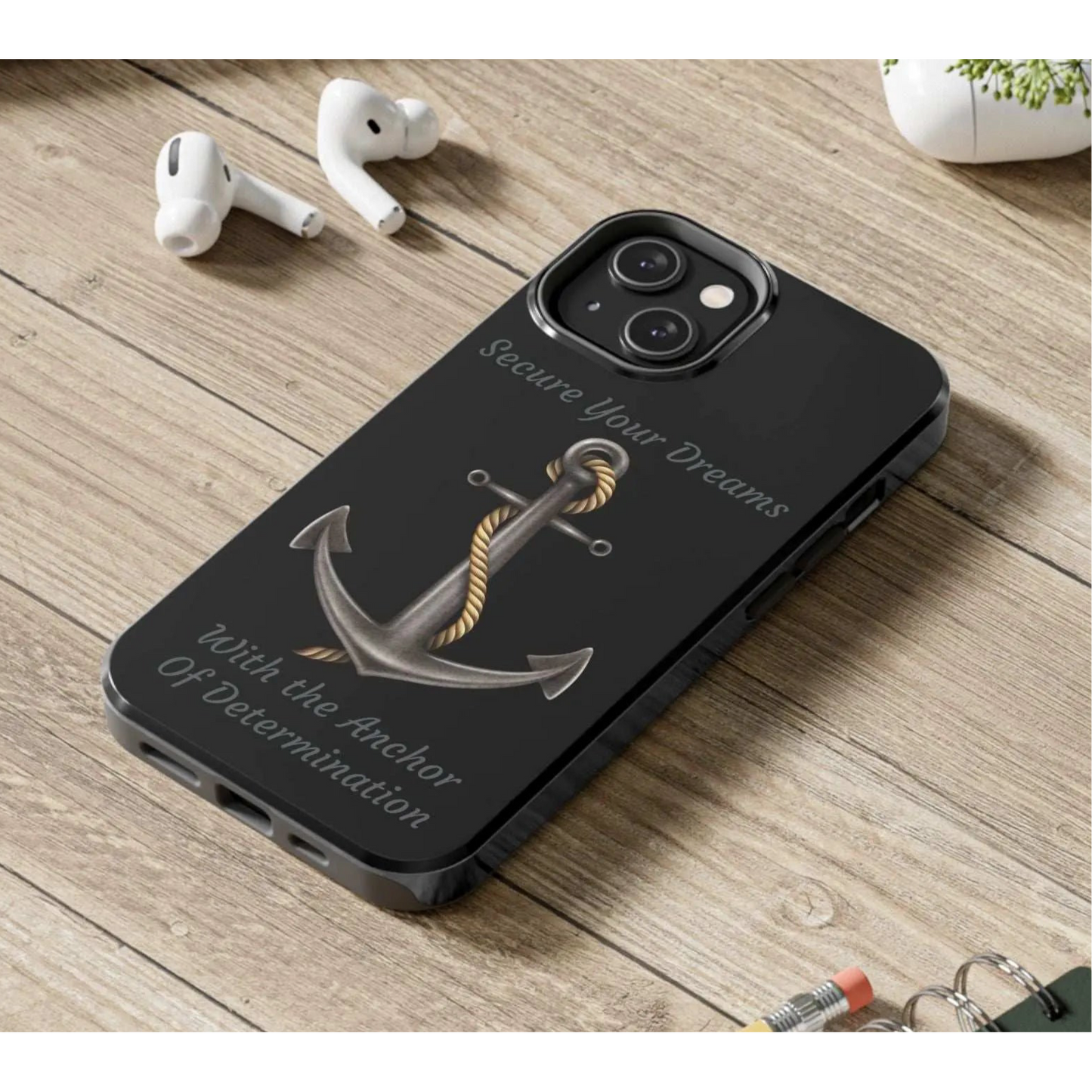 Secure Your Dreams Phone Case