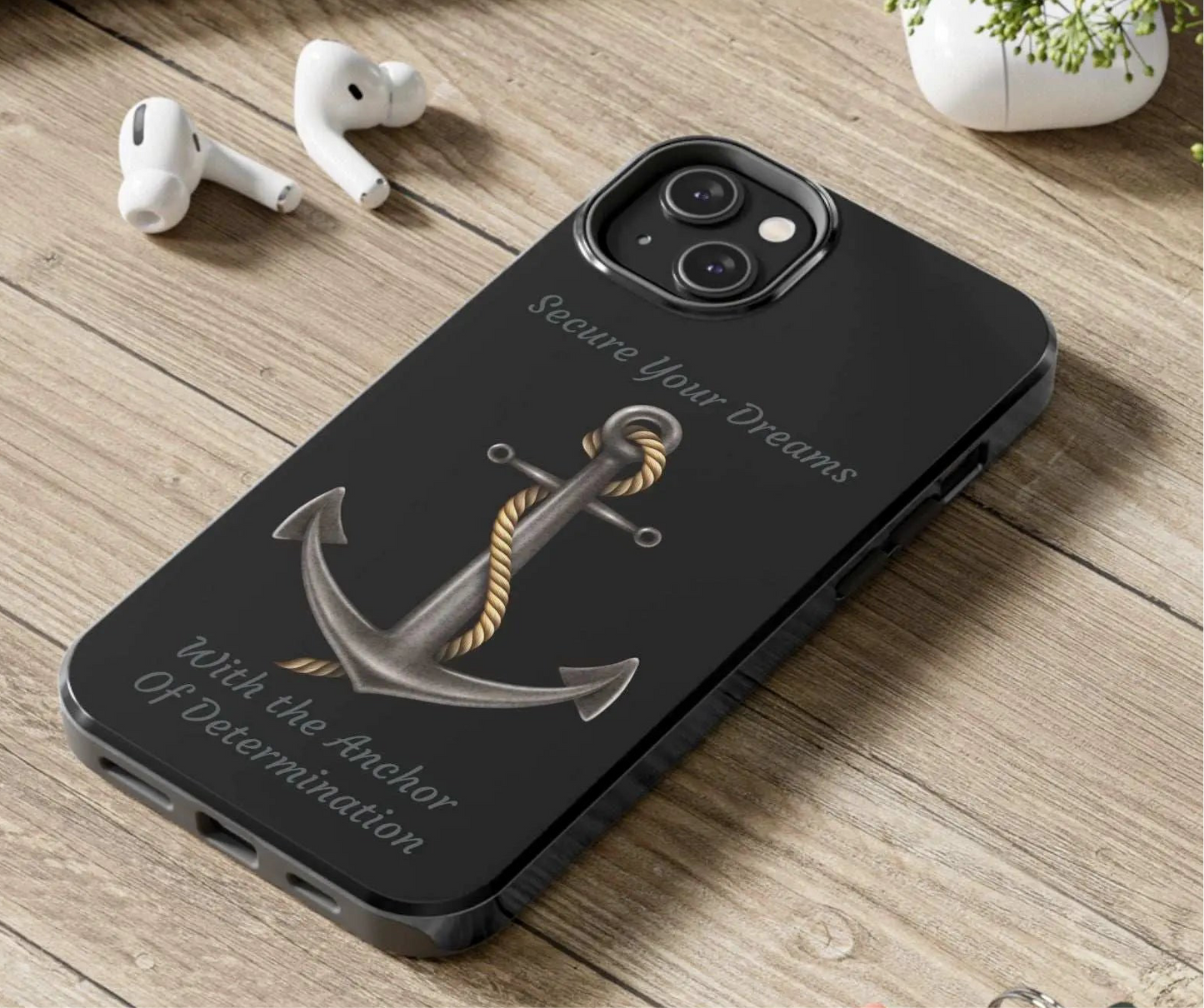 Secure Your Dreams Phone Case