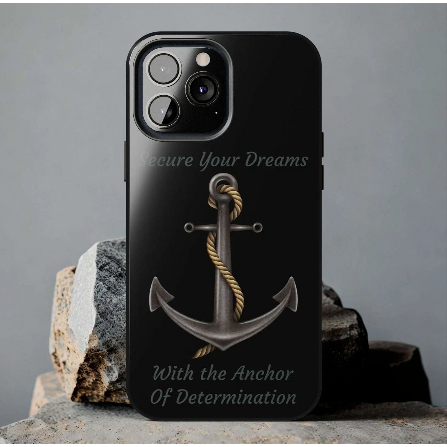 Secure Your Dreams Phone Case