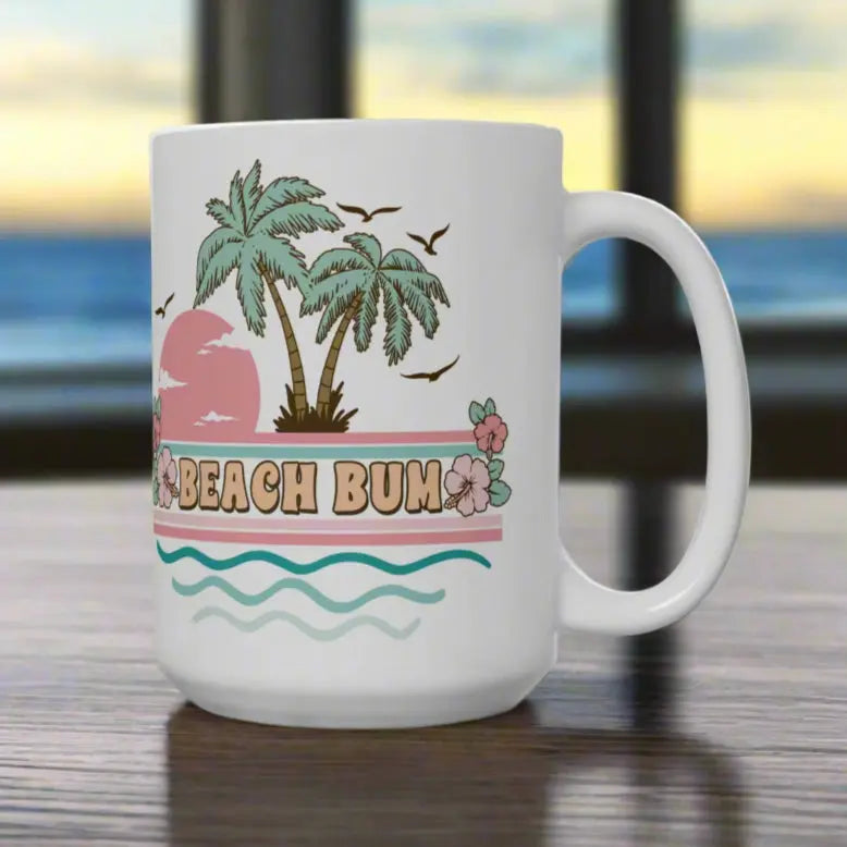 Beach Bum Mug | Everything's Beachy Mug Everythings Beachy