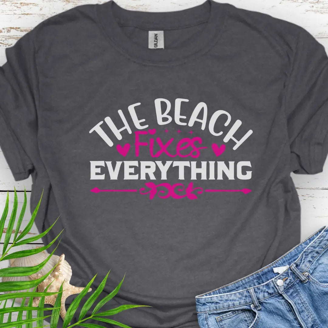 Beach Fixes Everything T-Shirt T-Shirt Dark-Heather-Grey-5XL Everythings Beachy