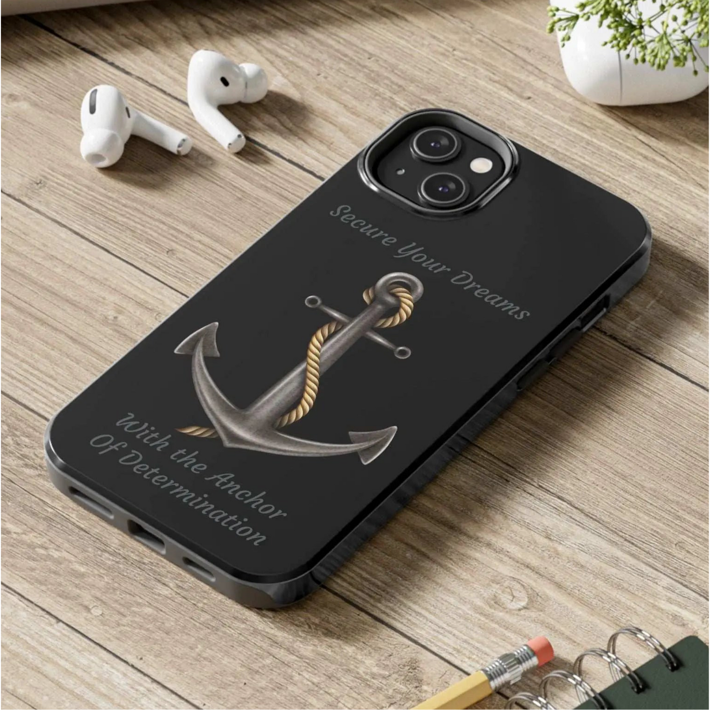 Secure Your Dreams Phone Case