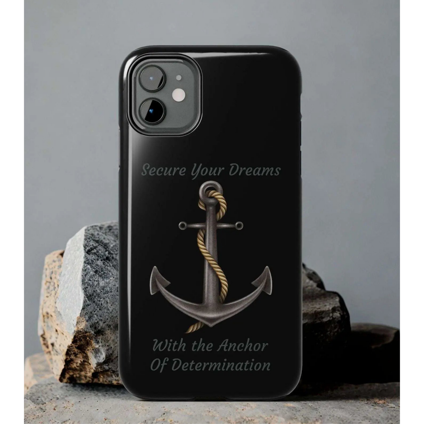 Secure Your Dreams Phone Case
