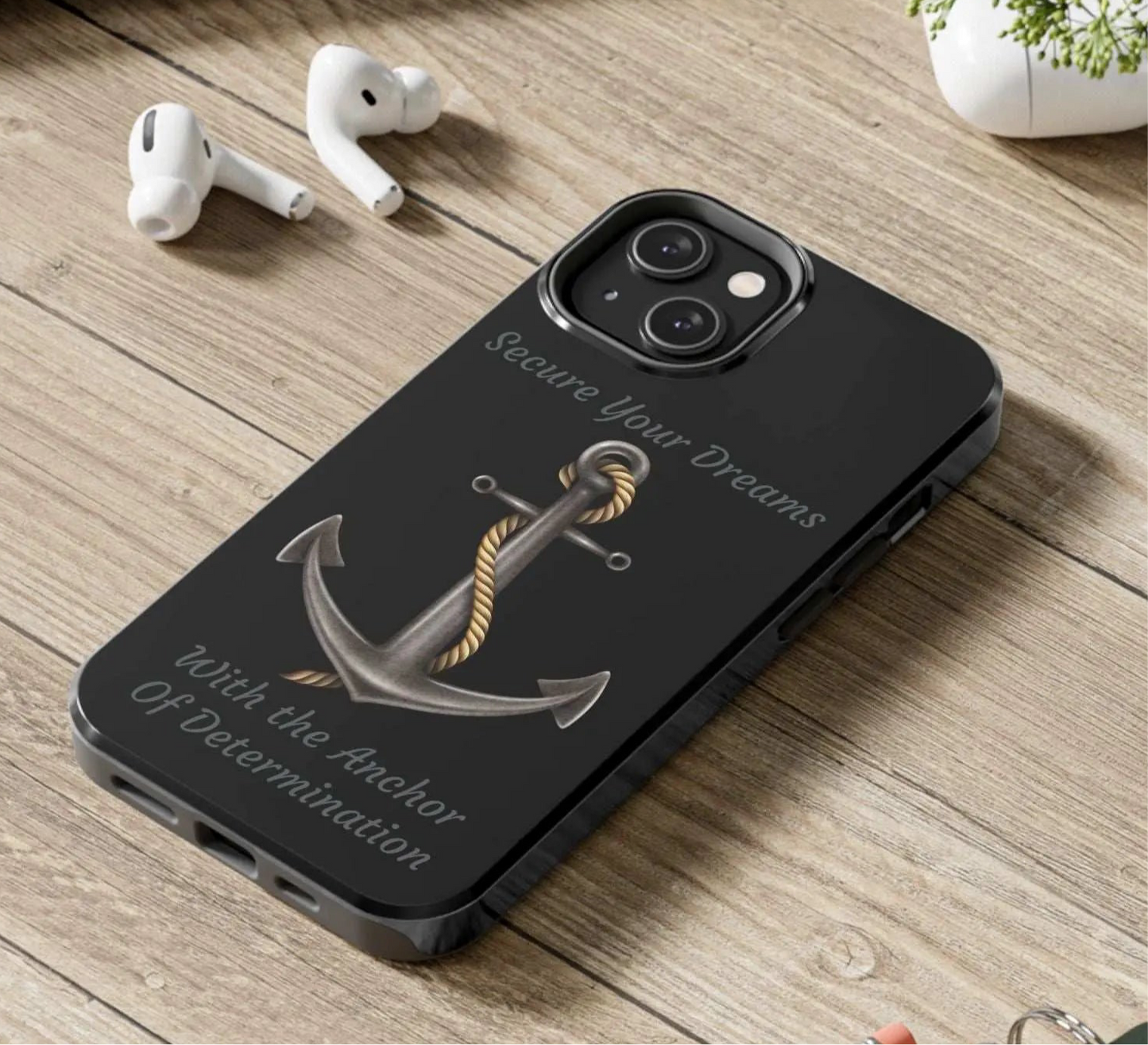 Secure Your Dreams Phone Case
