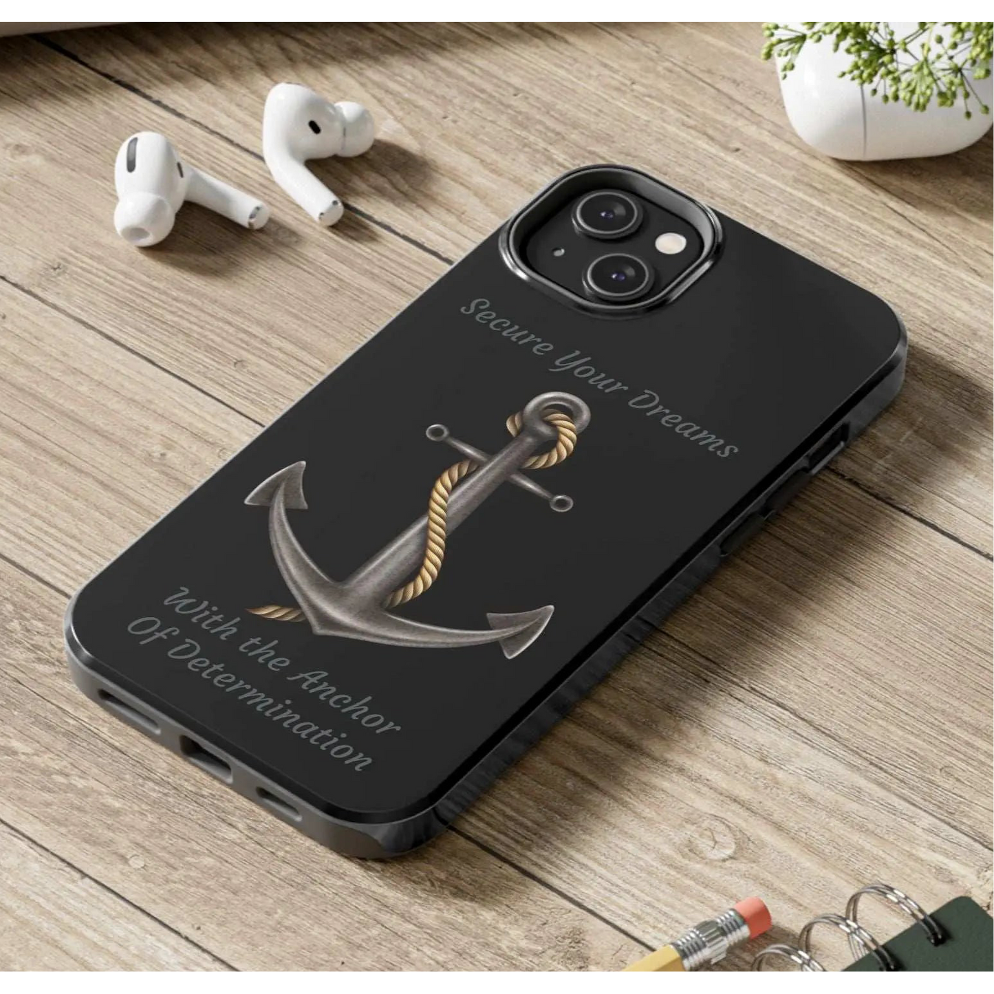Secure Your Dreams Phone Case