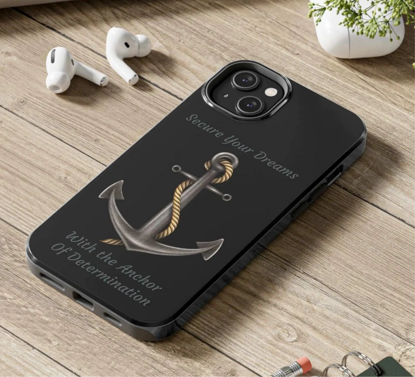 Secure Your Dreams Phone Case