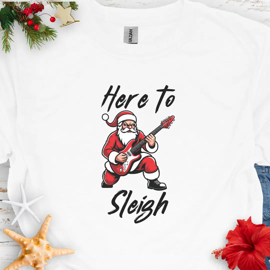 Here to Sleigh T-shirt T-Shirt White-5XL Everythings Beachy