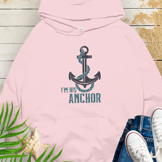 Light Pink hoodie featuring a bold anchor design with a rope wrapped around it and the text 'I'm His Anchor' – nautical couples apparel, beach-themed gift, coastal style hoodie.