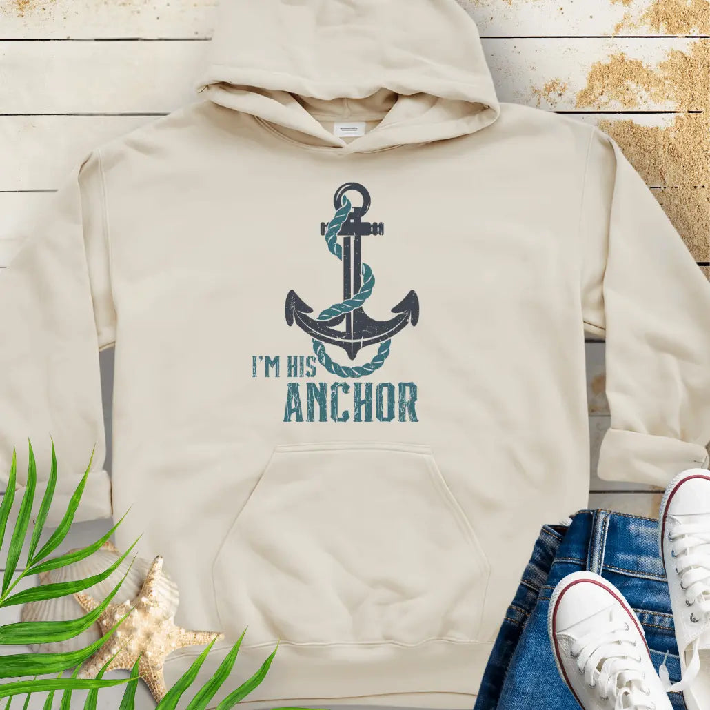 Natural hoodie featuring a bold anchor design with a rope wrapped around it and the text 'I'm His Anchor' – nautical couples apparel, beach-themed gift, coastal style hoodie.