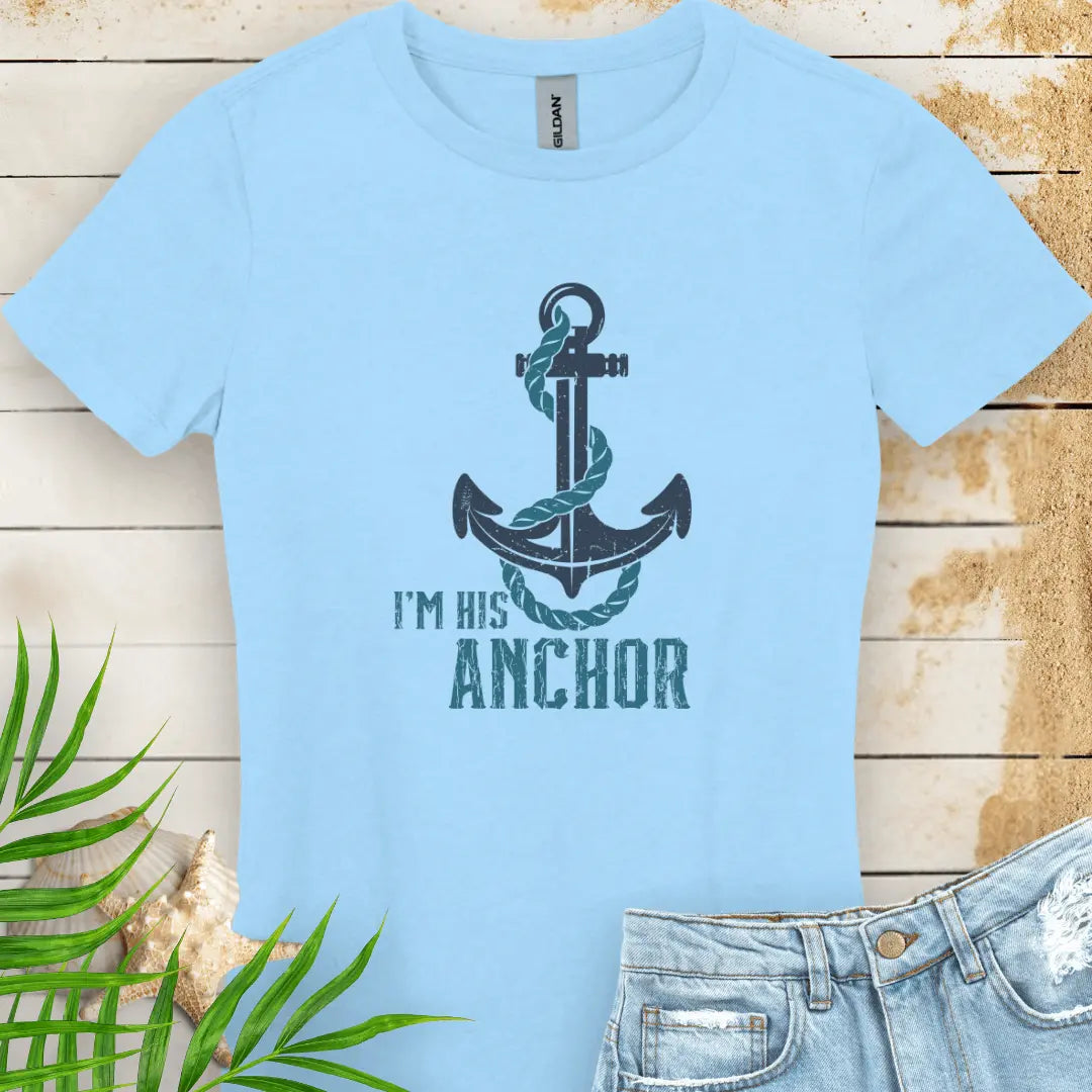 Light Blue Women's T-shirt featuring a bold anchor design with a rope wrapped around it and the text 'I'm His Anchor' – nautical couples apparel, beach-themed gift, coastal style t-shirt.