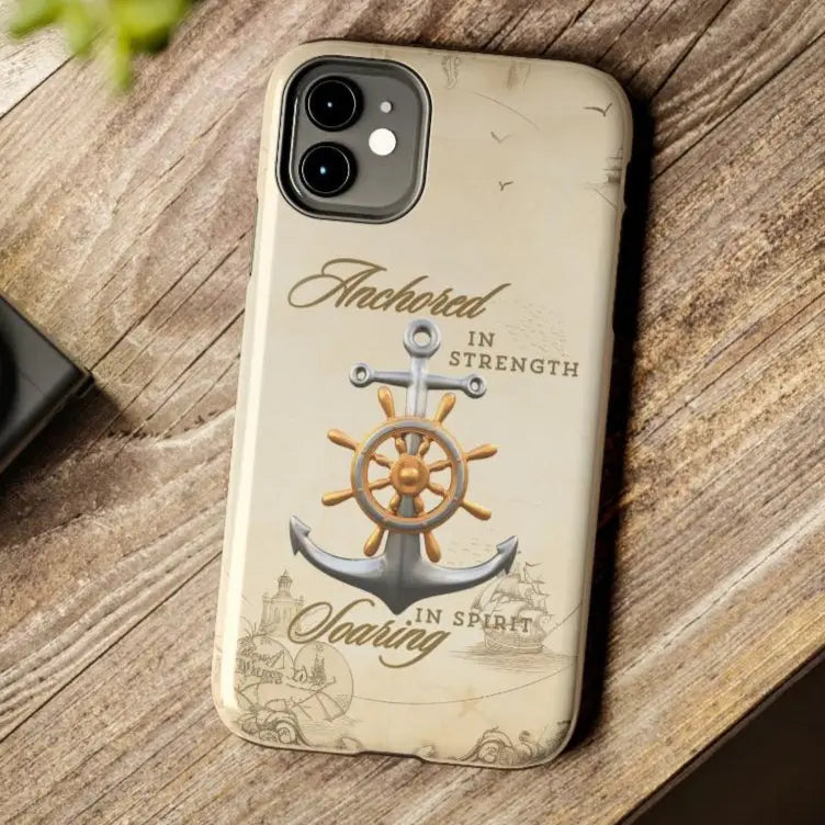 iPhone 11 nautical map phone case with anchor with ship wheel and phrase Anchored Hearts Soaring Spirit design for iPhone and Samsung.