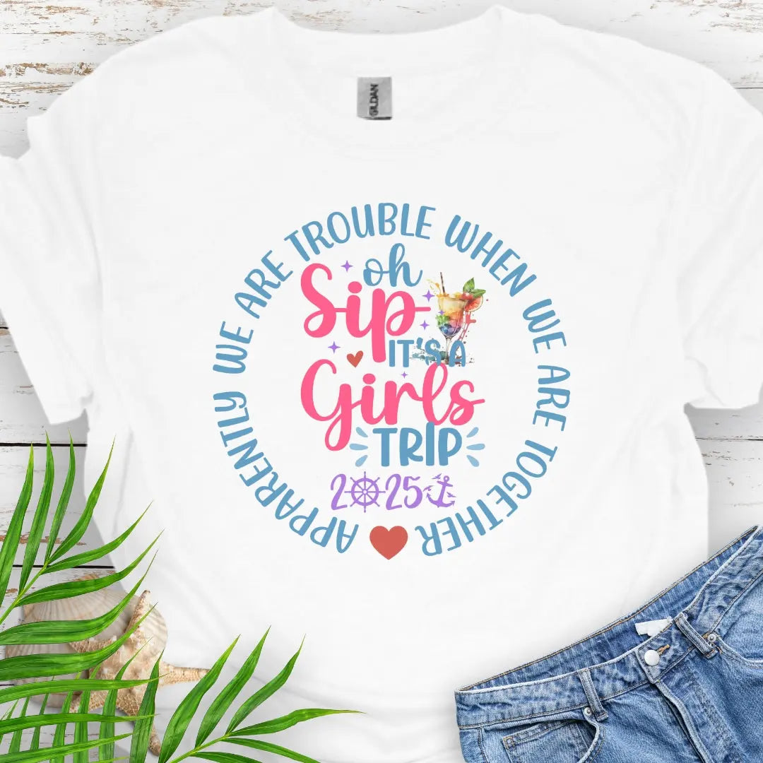 Oh Sip, Girl's Cruise 2025 T-Shirt T-Shirt White-5XL Everythings Beachy