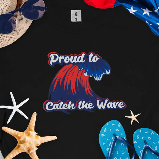Black t-shirt with red and blue wave with red, blue and white text Proud to Catch the Wave.