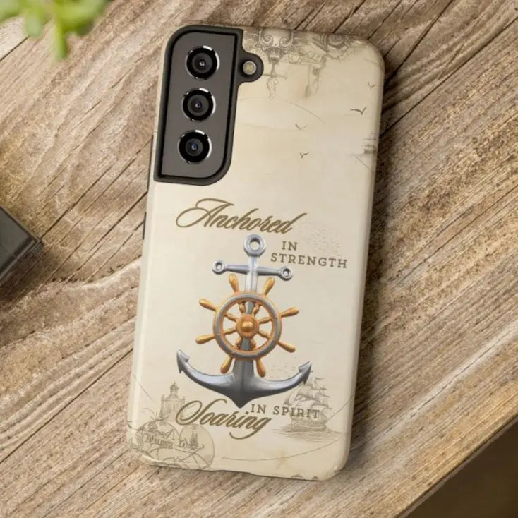 Samsung S23 nautical map phone case with anchor with ship wheel and phrase Anchored Hearts Soaring Spirit design for iPhone and Samsung.