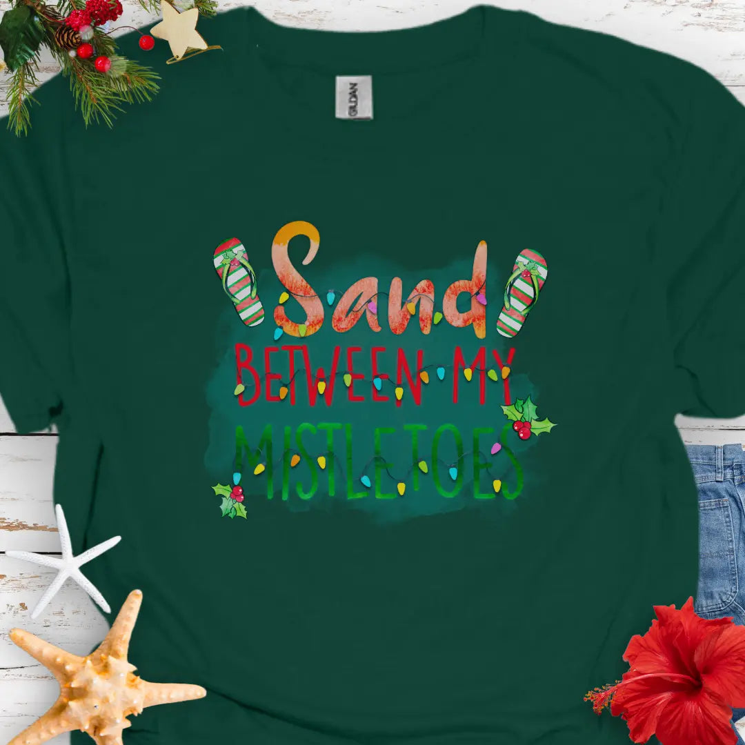 Sand Between Mistletoes T-Shirt T-Shirt Forest-Green-3XL Everythings Beachy