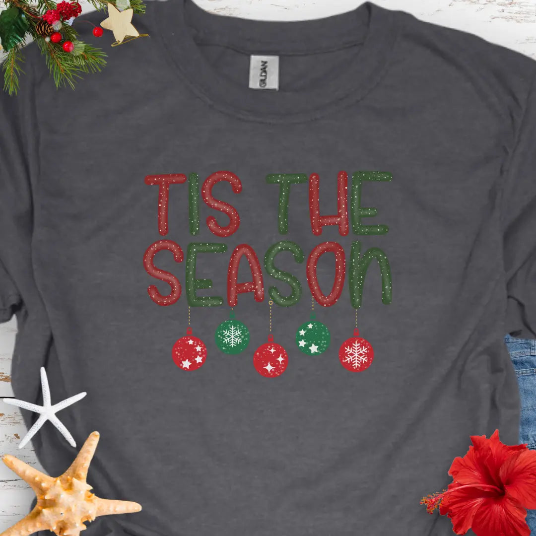 Tis the Season T-Shirt T-Shirt Dark-Heather-5XL Everythings Beachy