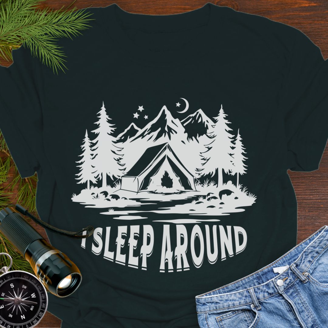 I Sleep Around T-Shirt