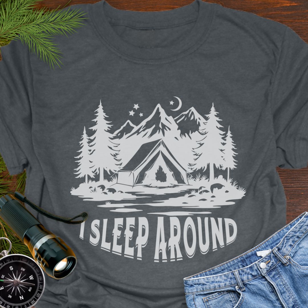 I Sleep Around T-Shirt