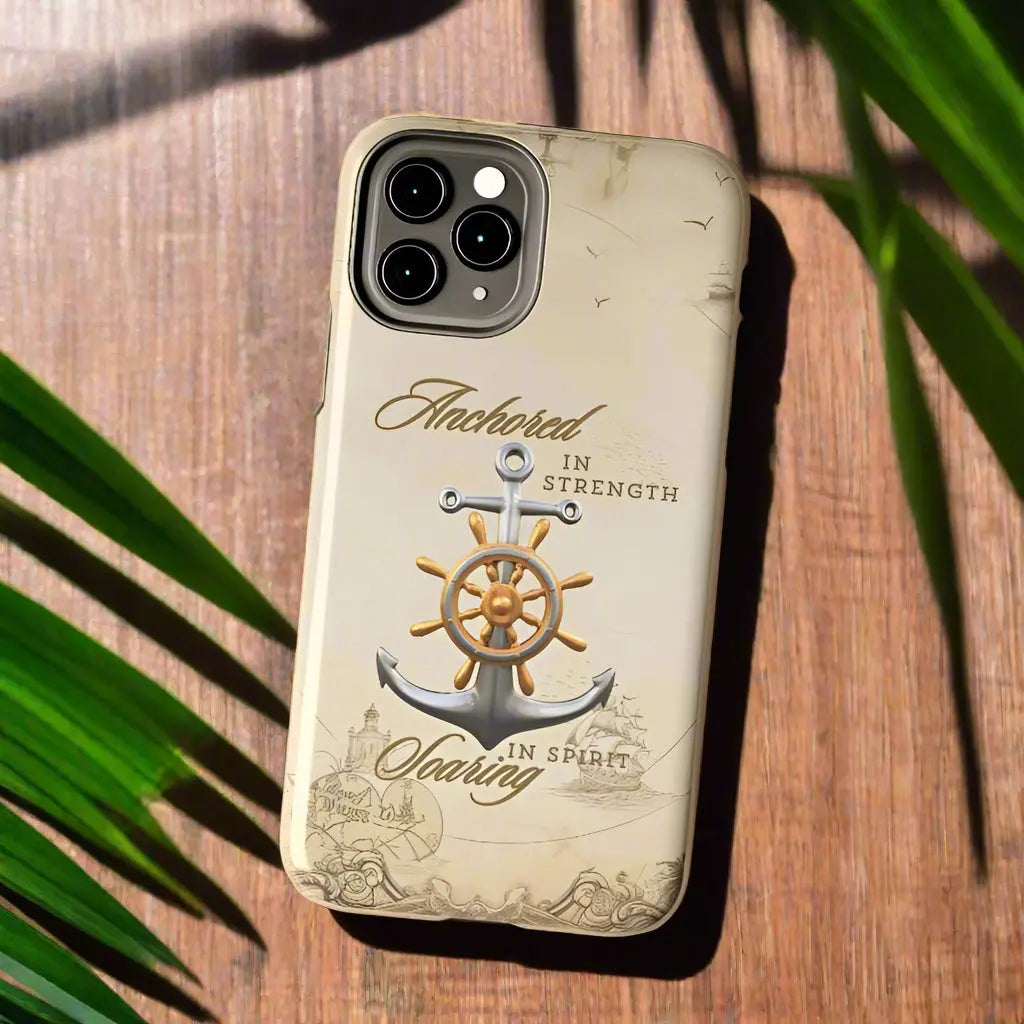 iPhone 11 Pro nautical map phone case with anchor with ship wheel and phrase Anchored Hearts Soaring Spirit design for iPhone and Samsung.