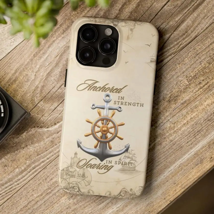 iPhone 15 Pro Max nautical map phone case with anchor with ship wheel and phrase Anchored Hearts Soaring Spirit design for iPhone and Samsung.