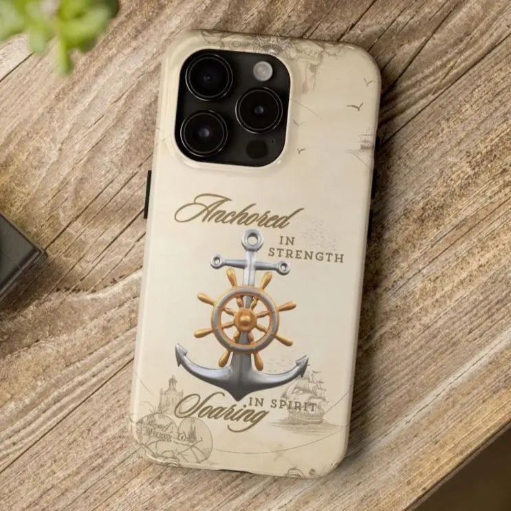 iPhone 15 Pro nautical map phone case with anchor with ship wheel and phrase Anchored Hearts Soaring Spirit design for iPhone and Samsung.