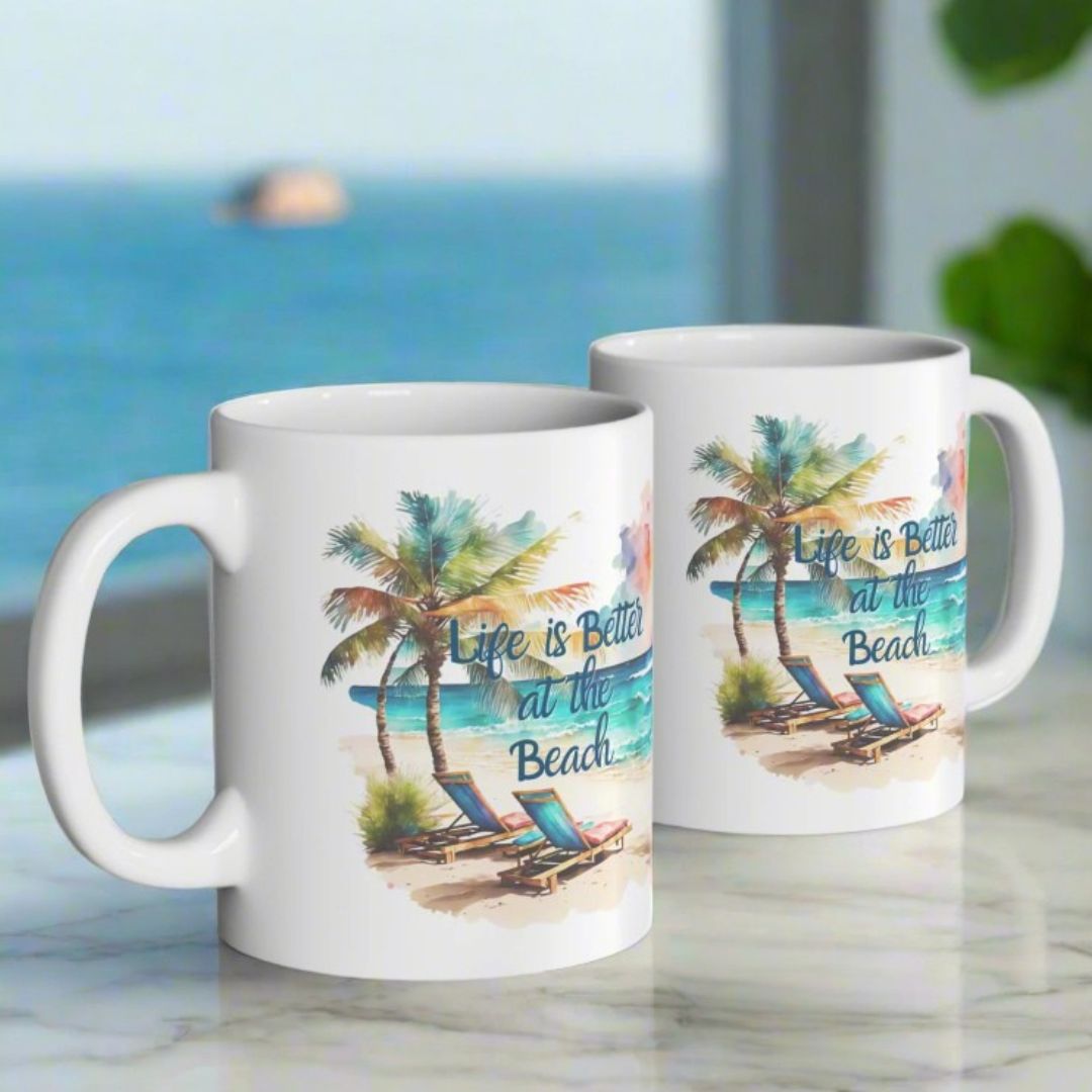 Life is Better at Beach Ceramic Mug