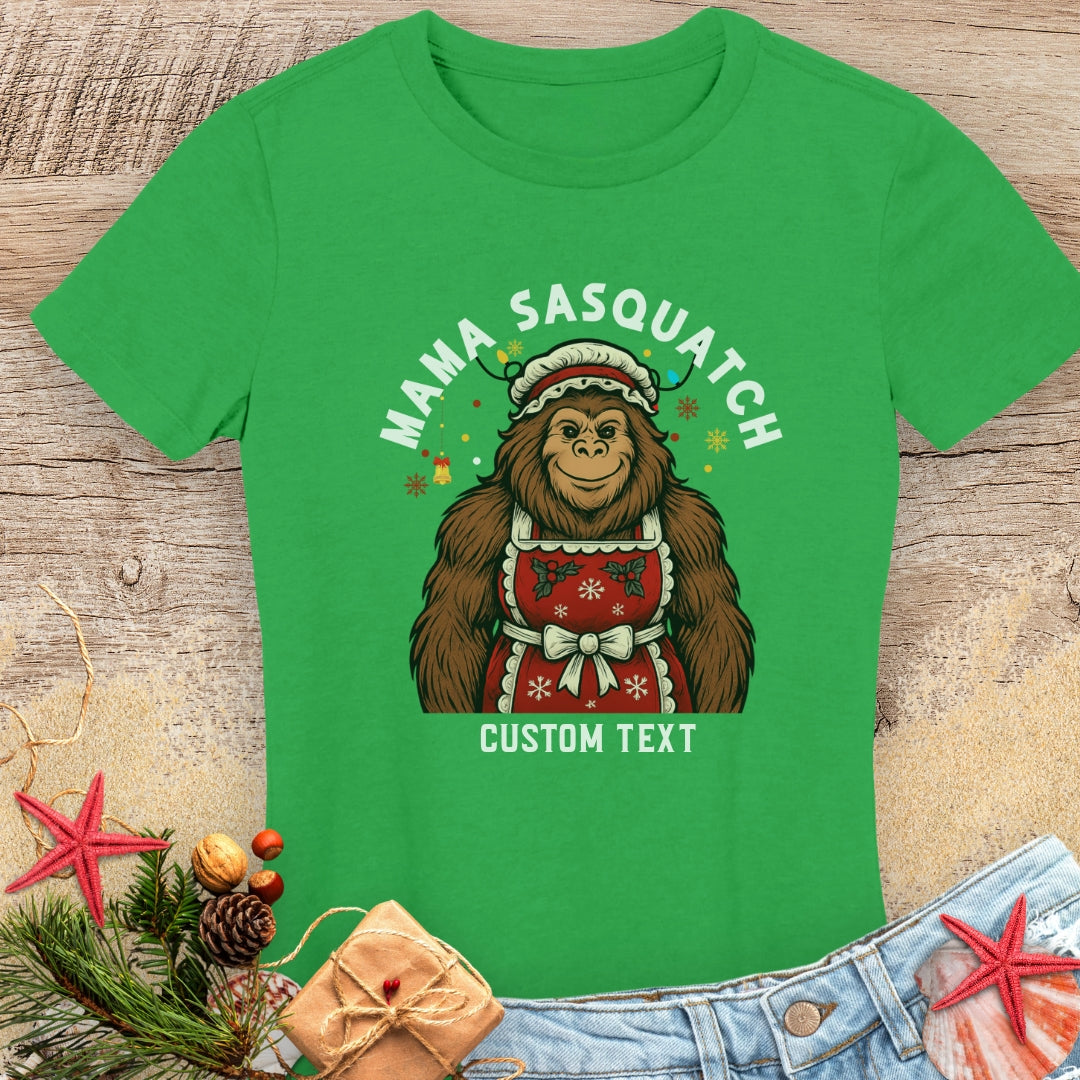 Green t-shirt with 'Mama Sasquatch' graphic with custom text.