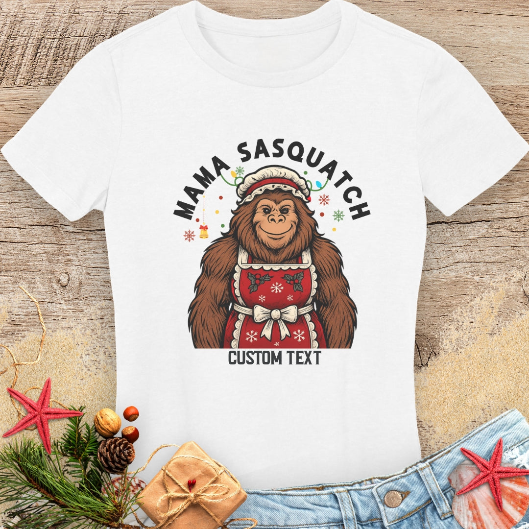 White women's t-shirt with 'Mama Sasquatch' and custom text.