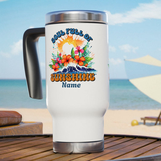Personalized 14 oz. white stainless steel travel mug with handle designed with a beach sunset, ocean waves, hibiscus flowers, and “Soul Full of Sunshine” quote.