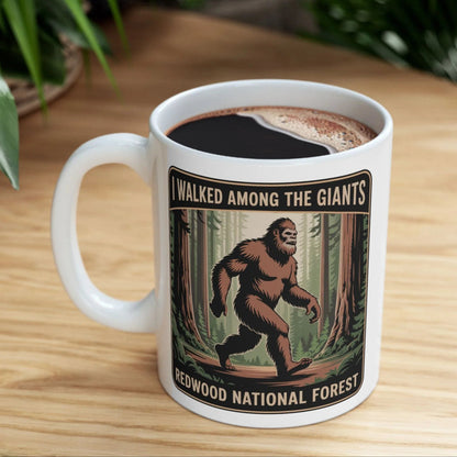 "I Walked Among Giants" Redwood National Park Sasquatch Mug