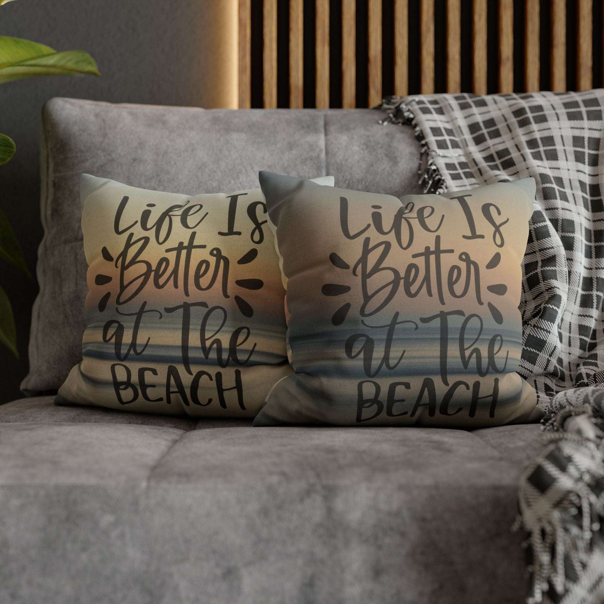 Life is Better at Beach Pillowcase