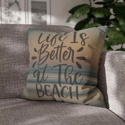 Life is Better at the Beach Pillowcase