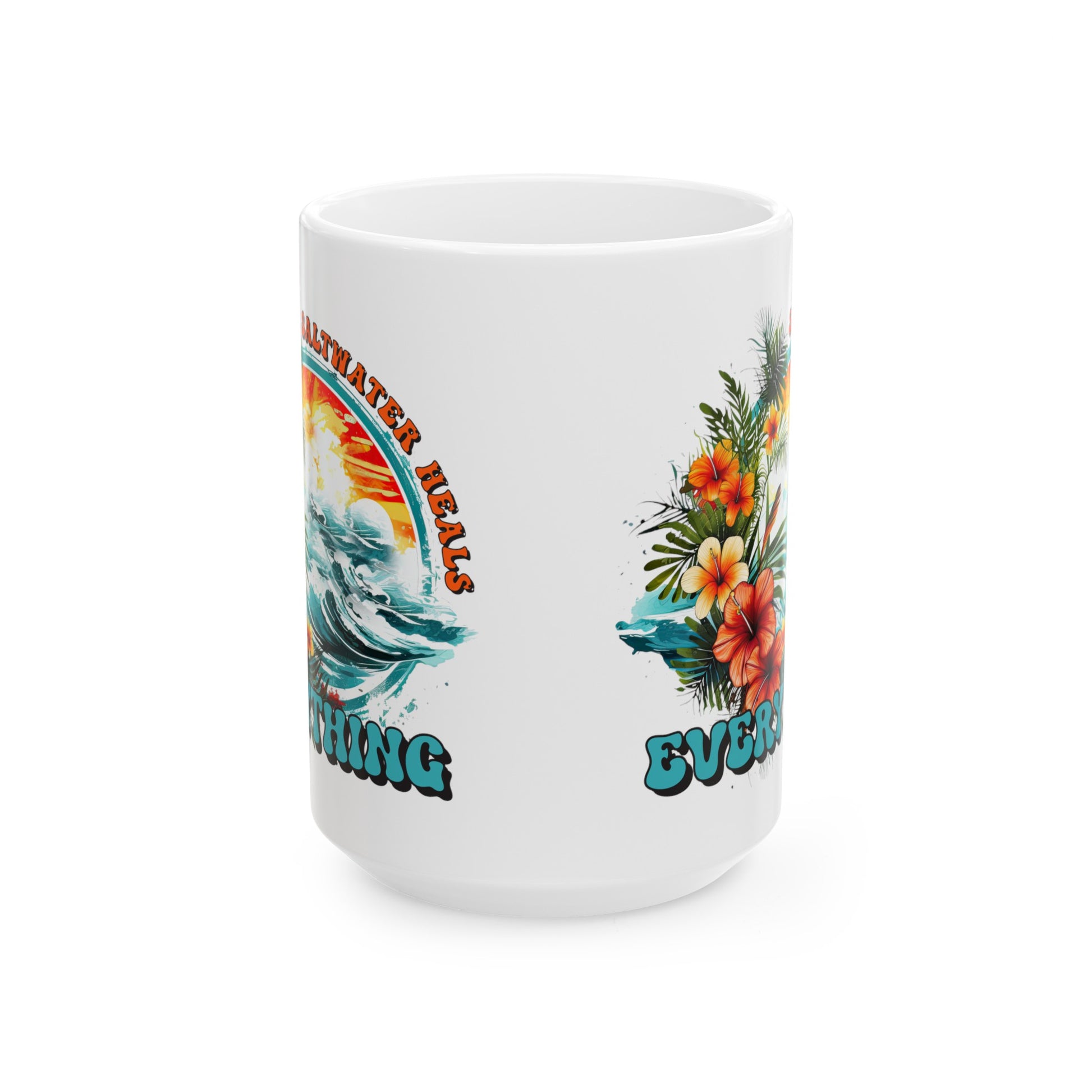 Side view of White ceramic mug that says Saltwater Heals Everything around ocean waves with tropical flowers