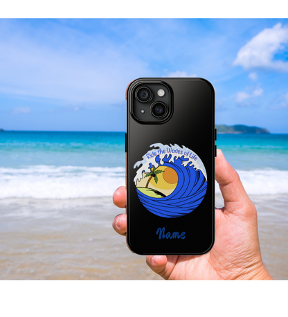 Ride the Waves Phone Case ~ Personalized