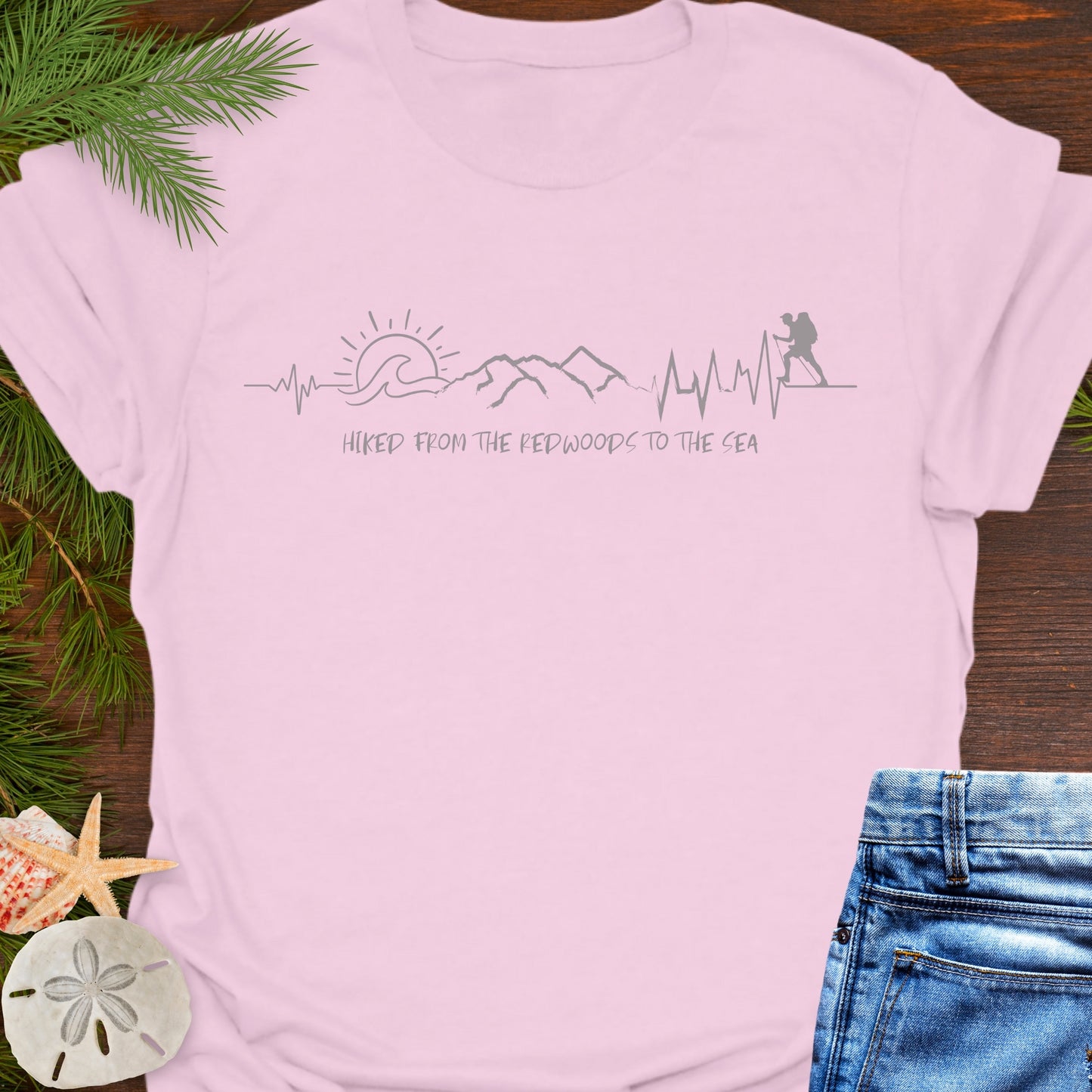 Hiked from the Redwoods to the Sea T-Shirt