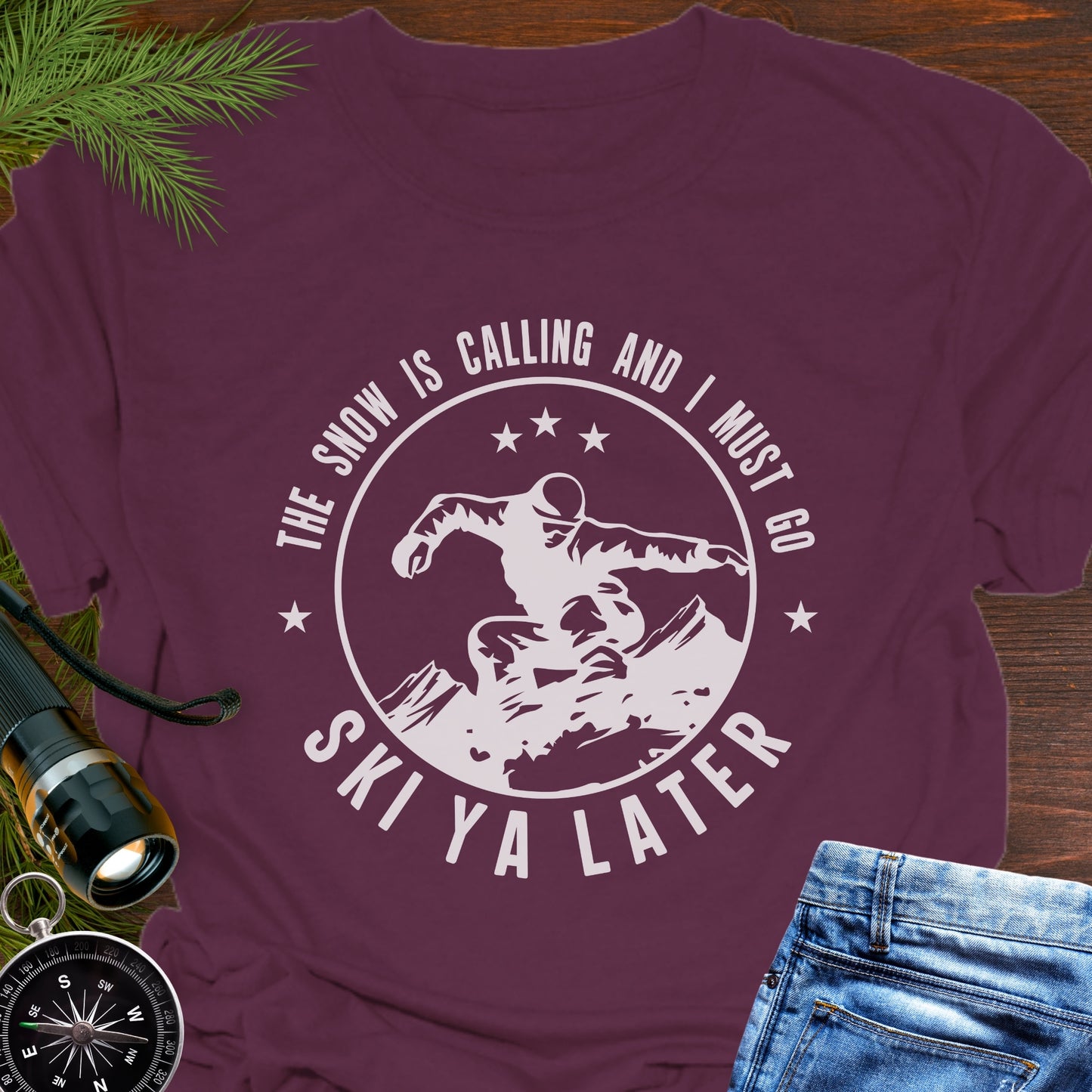 Snow Is Calling – Ski Ya Later T-Shirt