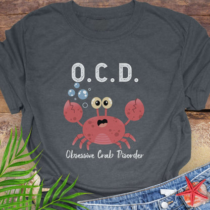 Gray t-shirt with a cartoon crab and text OCD Obsessive Crab Disorder.
