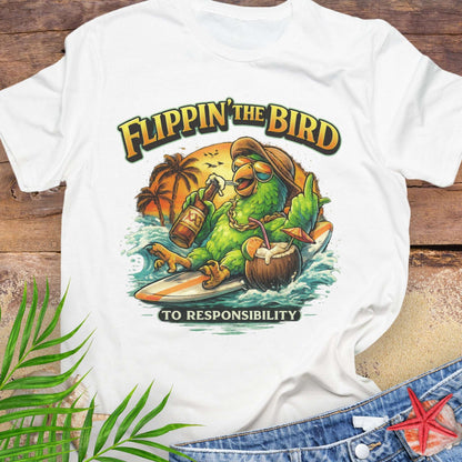 White Unisex t-shirt featuring a cartoon parrot relaxing on a surfboard with beer and coconut drink under a tropical sunset, with the phrase “Flippin’ the Bird to Responsibility”