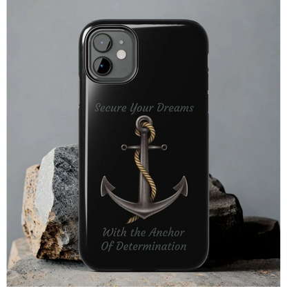 Secure Your Dreams Phone Case