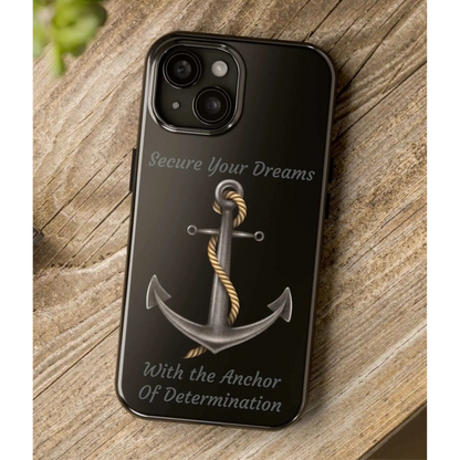 Secure Your Dreams Phone Case